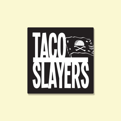 Taco Slayer Pirates